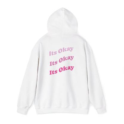 It’s Okay Hoodie — Soft Reminder