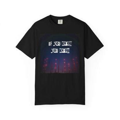 If You Know… You Know Tee — Limited Drop