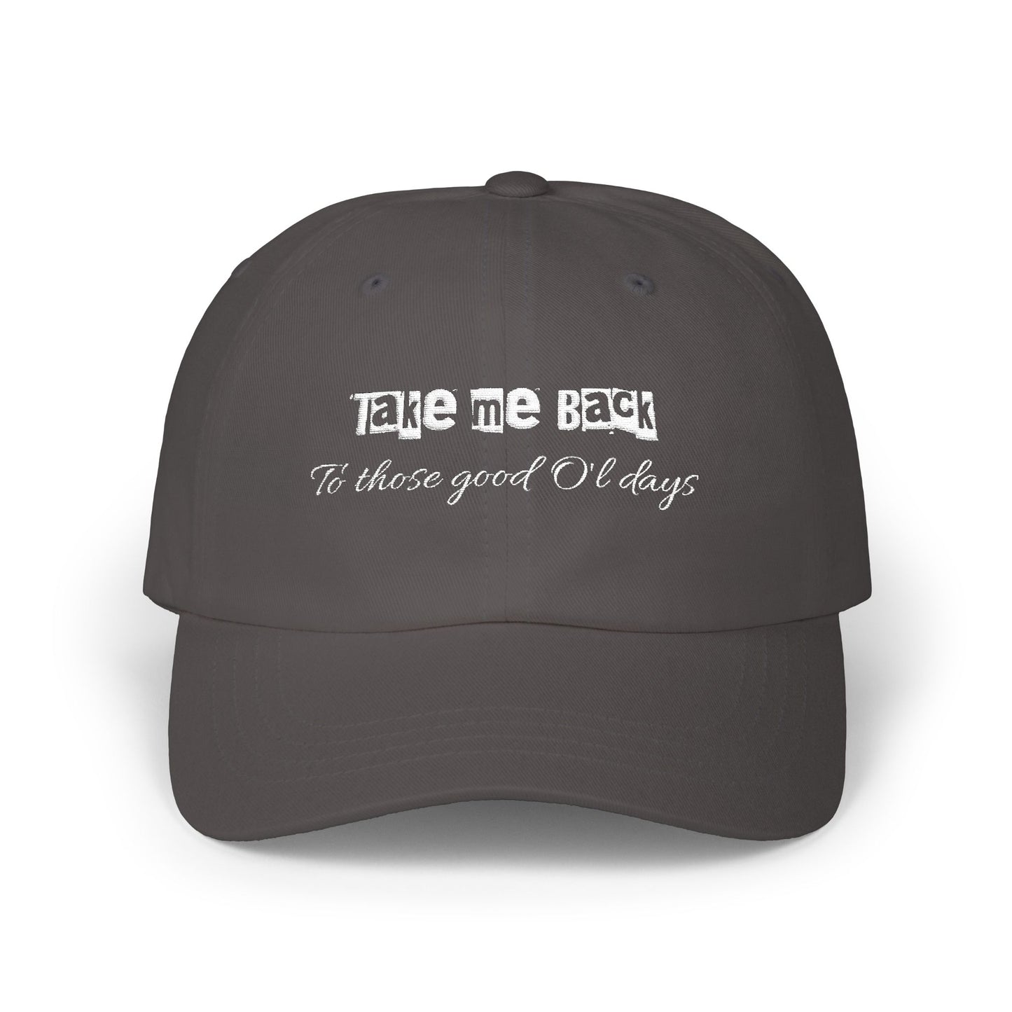 Take Me Back Cap — Limited Drop